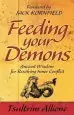 Audiobook Feeding Your Demons: Ancient Wisdom for Resolving Inner Conflict author Tsultrim Allione