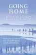 Audiobook Going Home: Irish Stories From the Edge of Death - Near-Death Journeys, Out-Of-Body Travel, Death-Bed Visions author Colm Keane