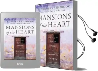 Mansions of the Heart: Exploring the Seven Stages of Spiritual Growth Audiobook download free by R.Thomas Ashbrook