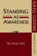 Audiobook Standing as Awareness: The Direct Path author Greg Goode
