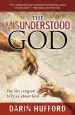 Audiobook The Misunderstood god: The Lies Religion Tells us About god author Darin Hufford