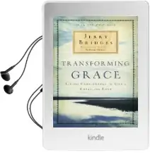 Transforming Grace: Living Confidently in God'S Unfailing Love Audiobook download free by Jerry Bridges