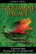 Audiobook Tryptamine Palace: 5-Meo-Dmt and the Sonoran Desert Toad author James Oroc
