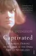 Audiobook Captivated: J. m. Barrie, Daphne du Maurier and the Dark Side of Neverland author Piers Dudgeon