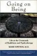 Audiobook Going on Being: Life at the Crossroads of Buddhism and Psychotherapy author Mark (Mark William) Epstein