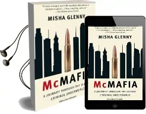 Mcmafia: A Journey Through the Global Criminal Underworld Audiobook download free by Misha Glenny