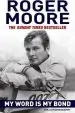 Audiobook My Word is my Bond: The Autobiography author Kbe. Sir Roger Moore