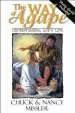 Audiobook The way of Agape: Understanding God'S Love author Dr Chuck Missler