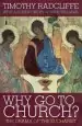 Audiobook Why go to Church? 2009: The Archbishop of Canterbury'S Lent Book author Timothy Radcliffe