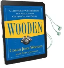 Wooden: A Lifetime of Observations and Reflections on and off the Court Audiobook download free by John Wooden