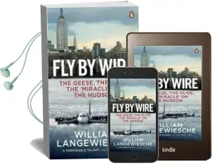 Fly by Wire: The Geese, the Glide, the 'Miracle' on the Hudson Audiobook download free by William Langewiesche