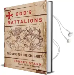 God'S Battalions: The Case for the Crusades Audiobook download free by Rodney Stark