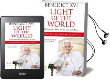 Light of the World: The Pope, the Church, and the Signs of the Times. an Interview With Peter Seewald. Audiobook download free by Pope Benedict