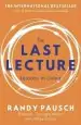 Audiobook The Last Lecture: Really Achieving Your Childhood Dreams - Lessons in Living author Randy Pausch