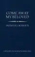 Audiobook Come Away my Beloved (Updated) Pocket Size author Frances J Roberts