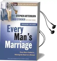 Every Man'S Marriage: Every Man'S Guide to Winning the Heart of a Woman Audiobook download free by Stephen Arterburn