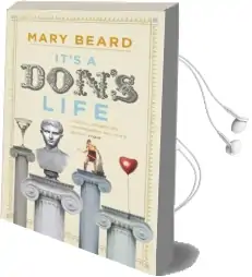 It'S a Don'S Life Audiobook download free by Mary Beard