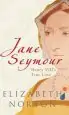 Audiobook Jane Seymour: Henry Viii'S True Love author Elizabeth Norton