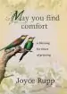Audiobook May you Find Comfort: A Blessing for Times of Grieving author Joyce Rupp