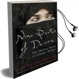 Nine Parts of Desire: The Hidden World of Islamic Women Audiobook download free by Geraldine Brooks