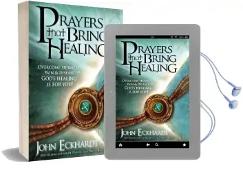 Prayers That Bring Healing Audiobook download free by John Eckhardt