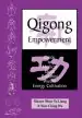 Audiobook Qigong Empowerment: A Guide to Medical, Taoist, Buddhist and Wushu Energy Cultivation author Liang Shou Yu