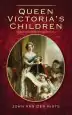 Audiobook Queen Victoria'S Children author John Van Der Kiste