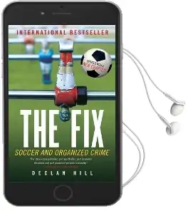 The fix: Soccer and Organized Crime Audiobook download free by Declan Hill