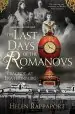 Audiobook The Last Days of the Romanovs: Tragedy at Ekaterinburg author Helen Rappaport