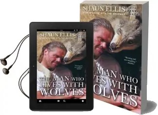 The man who Lives With Wolves Audiobook download free by Shaun Ellis