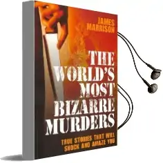 World'S Most Bizarre Murders Audiobook download free by James Marrison
