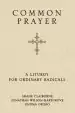 Audiobook Common Prayer: A Liturgy for Ordinary Radicals author Shane Claiborne