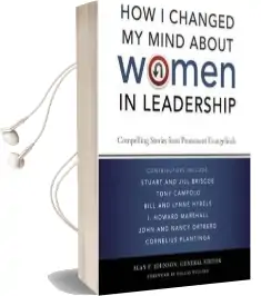 How i Changed my Mind About Women in Leadership: Compelling Stories From Prominent Evangelicals Audiobook download free by Alan F. Johnson