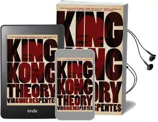 King Kong Theory Audiobook download free by Virginie Despentes