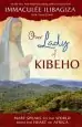 Audiobook Our Lady of Kibeho: Mary Speaks to the World From the Heart of Africa author Immaculee Ilibagiza