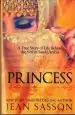 Audiobook Princess: A True Story of Life Behind the Veil in Saudi Arab author Jean Sasson