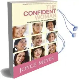 The Confident Woman: Start Living Boldly and Without Fear Audiobook download free by Joyce Meyer