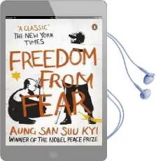 Freedom From Fear: And Other Writings Audiobook download free by Aung San Suu Kyi