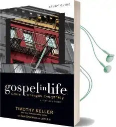 Gospel in Life Study Guide: Grace Changes Everything Audiobook download free by Timothy Keller