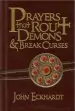 Audiobook Prayers That Rout Demons & Break Curses author John Eckhardt