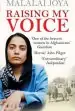 Audiobook Raising my Voice: The Extraordinary Story of the Afghan Woman who Dares to Speak out author Malalai Joya