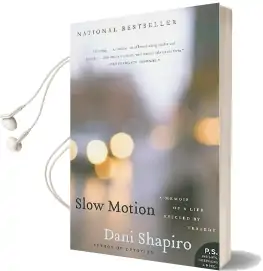 Slow Motion: A Memoir of a Life Rescued by Tragedy Audiobook download free by Dani Shapiro