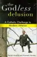 Audiobook The Godless Delusion: A Catholic Challenge to Modern Atheism author Patrick Madrid