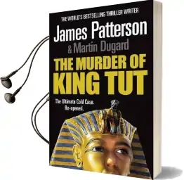 The Murder of King tut Audiobook download free by James Patterson