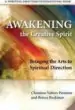 Audiobook Awakening the Creative Spirit: Bringing the Arts to Spiritual Direction author Betsey Beckman