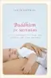 Audiobook Buddhism for Mothers author Sarah Napthali