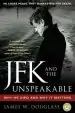 Audiobook Jfk and the Unspeakable: Why he Died and why it Matters author James W. Douglass
