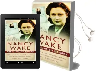 Nancy Wake: Soe'S Greatest Heroine Audiobook download free by Russell Braddon