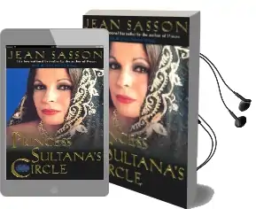 Princess Sultana'S Circle Audiobook download free by Jean Sasson