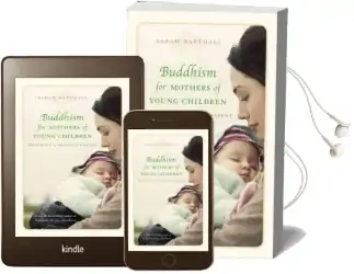 Buddhism for Mothers of Young Children: Becoming a Mindful Parent Audiobook download free by Sarah Napthali